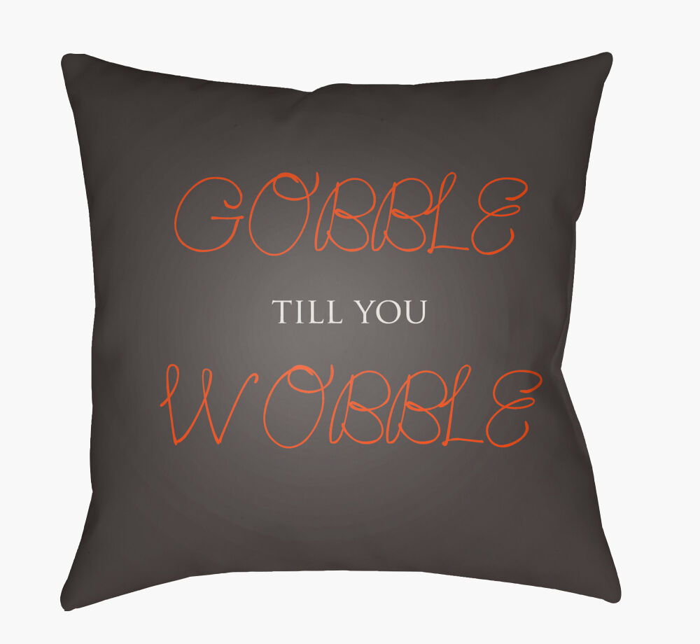 Gobble Till You Wobble Pillow